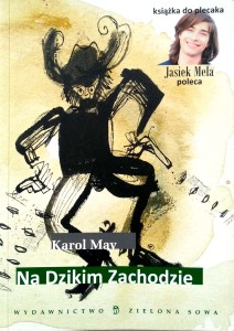 Karol May, Na Dzikim Zachodzie