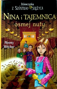Moony Witcher, Nina i tajemnica ósmej nuty