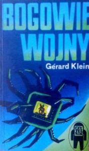 Gerard Klein, Bogowie wojny