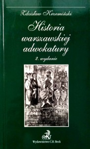 Zdzisław Krzemiński, Historia warszawskiej adwokatury