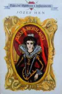 Józef Hen, Skarb Mohilanki