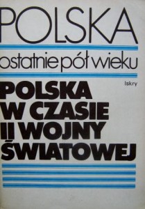 red. A. Łuczak A. Skrzypek, Polska w czasie II Wojny Światowej