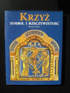 Wilhelm Ziehr, Krzyż Symbol i rzeczywistość