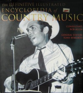 red. Tony Byworth, The Definitive Illustrated Encyclopedia of Country Music