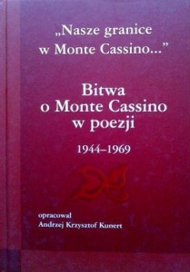red. A. K. Kunert, Bitwa o Monte Cassino w poezji 1944- 1969