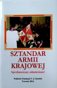 Knobel, Sztandar Armii Krajowej Sprofanowany odnaleziono!