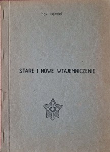 Max Heindel, Stare i Nowe Wtajemniczenie