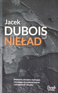 Jacek Dubois, Nieład