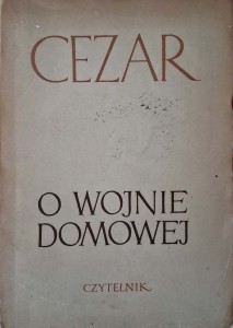 Cezar O wojnie domowej