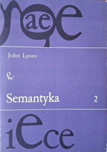 John Lyons, Semantyka tom 2