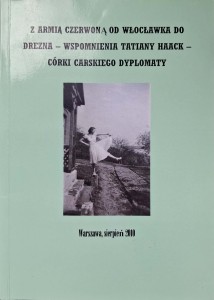 Tatiana Haack, Z Armią Czerwoną od Włocławka do Drezna