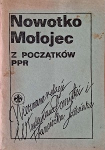 Nowotko Mołojec, Z początków PRL