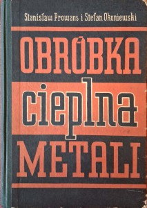 Stanisław Prowans, Obróbka cieplna metali