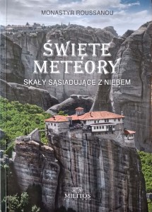 Monastyr Roussanou, Święte Meteory