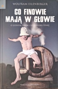 Wolfram Eilenberger, Co Finowie mają w głowie