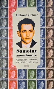 Helmut Ortner, Samotny zamachowiec