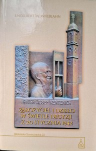 Engelbert Monnerjahn, Założyciel i dzieło w świetle decyzji z 20 stycznia 1942