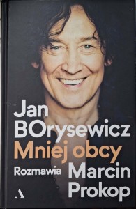 Jan Borysewicz, Mniej obcy
