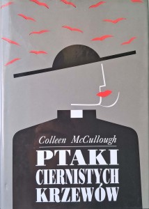 Colleen McCullough, Ptaki ciernistych krzewów