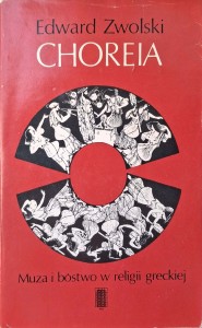 Edward Zwolski, Choreia