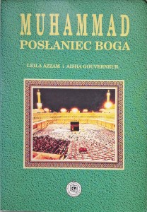 Leila Azzam, Muhammad Posłaniec Boga