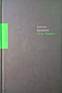 Raymond Queneau, Psia trawka