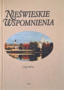 Petrozolin-Skowrońska, Nieświeskie wspomnienia Ciąg dalszy