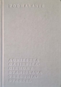 Agnieszka Gąsienica-Giewont, Podhalanie Wokół tożsamości