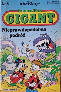 Komiks Gigant Numer 5 Nieprawdopodobna podróż