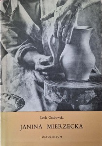 Lech Grabowski, Janina Mierzecka