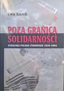 Ewa Kurek, Poza granicą Solidarności