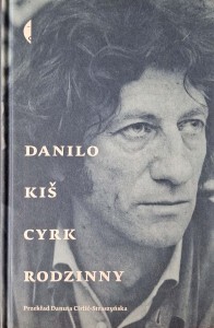 Cyrk rodzinny, Danilo Kis