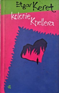 Etgar Keret, Kolonie Knellera