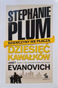 Janet Evanovich, Stephanie Plum Dziesięć kawałków