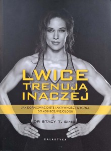 Stacy Sims, Lwice trenują inaczej