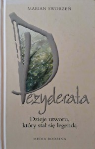 Marian Sworzeń, Dezyderata