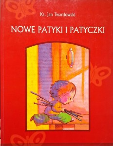 Jan Twardowski, Nowe patyki i patyczki