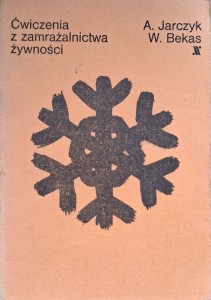 Jarczyk, Ćwiczenia z zamrażalnictwa żywności