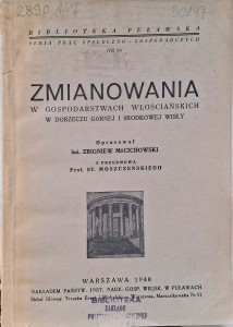 Zbigniew Mścichowski, Zmianowania w gospodarstwach włościańskich w dorzeczu górnej i środkowej Wisły