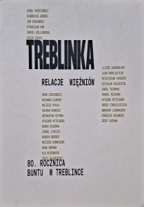 Treblinka Relacje więźniów 80 rocznica buntu w Treblince