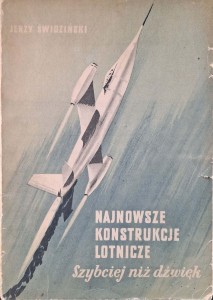 Jerzy Świdziński, Najnowsze konstrukcje lotnicze