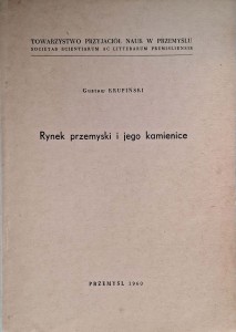 Gustaw Krupiński, Rynek przemyski i jego kamienice