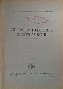 Szczudłowski, Choroby i leczenie zębów u koni