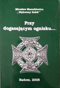 Mirosław Mazurkiewicz, Przy dogasającym ognisku