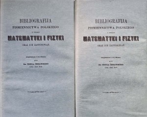 Teofil Żebrawski, Bibliografija piśmiennictwa polskiego z działu matematyki i fizyki 1-2