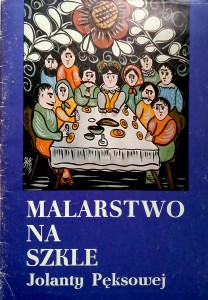 Malarstwo na szkle Jolanty Pęksowej