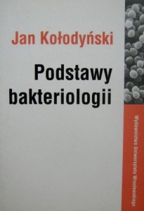Jan Kołodyński, Podstawy bakteriologii