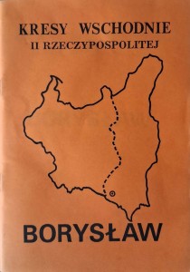Borysław Kresy Wschodnie II Rzeczypospolitej