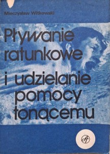 Mieczysław Witkowski, Pływanie ratunkowe i udzielanie pomocy tonącemu