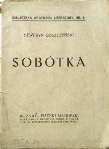 Seweryn Goszczyński, Sobótka